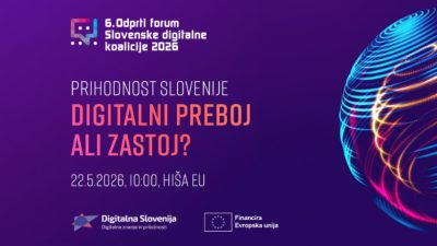 Prihodnost Slovenije: Digitalni preboj ali zastoj?