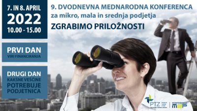 9. dvodnevna konferenca za MSP: ZGRABIMO PRILOŽNOSTI - 2. DAN ŽENSKEGA PODJETNIŠTVA - Kakšne kompetence potrebuje podjetnica?