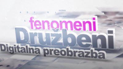 Družbeni fenomeni: digitalna preobrazba